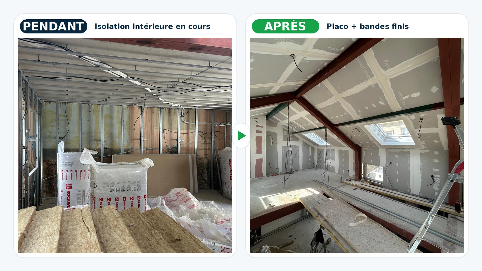Montage pendant après isolation intérieure à Deuil-la-Barre : chantier en cours puis placo et bandes finis