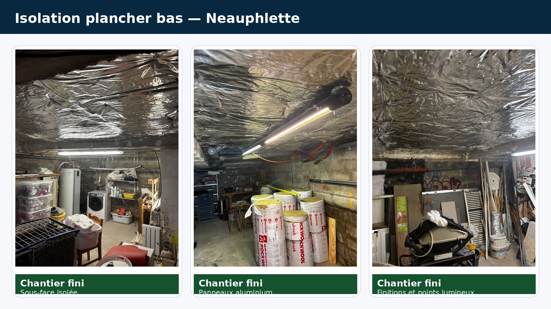Réalisation isolation plancher bas Neauphlette : 80 m², chantier fini